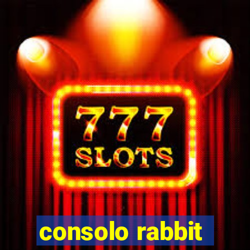 consolo rabbit